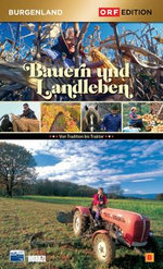 Film: Bauern und Landleben - Edition Burgenland