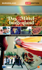 Film: Das Mittelburgenland - Edition Burgenland