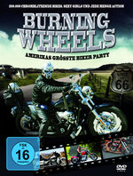 Film: Burning Wheels - Amerikas grösste Biker Party