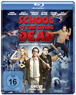 Film: School of the Living Dead - Uncut Zombie-Edition