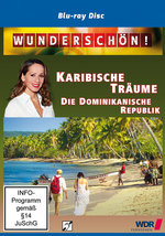 Film: Wunderschön! - Karibische Träume: Die Domimikani