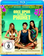 Film: Once upon a time in Phuket