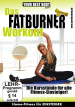 Film: Your Best Body - Das Fatburner Workout