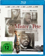 Film: Mister & Pete gegen den Rest der Welt