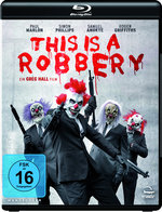 Film: This is a Robbery