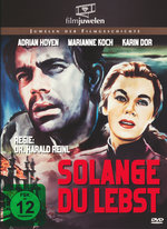 Film: Solange du lebst - filmjuwelen