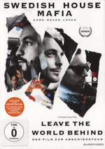 Film: Swedish House Mafia - Leave The World Behind