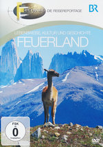 Film: Feuerland - Lebensweise, Kultur und Geschichte..