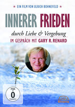 Film: Innerer Frieden durch Liebe & Vergebung