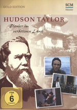 Film: Hudson Taylor - Pionier im verbotenen Land