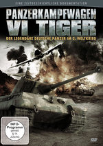 Film: Panzerkampfwagen VI Tiger - Der legendäre...