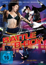 Film: Battle B-Boy - Tanz um Dein Leben