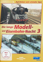 Film: Die lange Modell- und Eisenbahn-Nacht 3 - Auf...