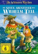 Film: Die neuen Abenteuer des Wilhelm Tell