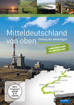 Film: Mitteldeutschland von oben - Englang der ehe...
