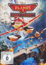 Film: Planes 2 - Immer im Einsatz