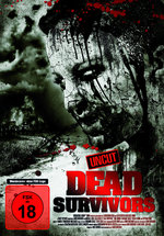 Film: Dead Survivors - Uncut