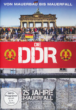 Film: Die DDR - Von Mauerbau bis Mauerfall