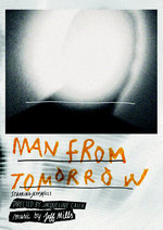 Film: Jeff Mills - Man From Tomorrow (+CD)