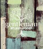 Film: Gentleman - MTV Unplugged
