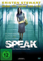 Film: Speak - Die Wahrheit ändert alles