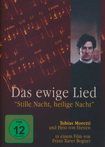 Film: Das ewige Lied - Stille Nacht, heilige Nacht