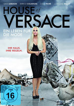 Film: House of Versace - Ein Leben für die Mode