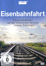 Film: Eisenbahnfahrt - Führerstandsfahrt Leipzig-...