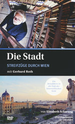 Film: Die Stadt - Streifzüge durch Wien mit Gerhard...
