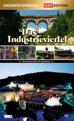 Film: Niederösterreich - Das Industrieviertel/Edition