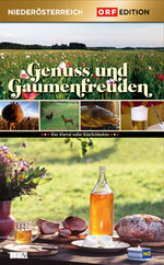 Film: Niederösterreich - Genuss und Gaumenfreuden/Ed.