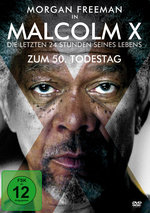 Film: Malcolm X - Die letzten 24 Stunden seines Lebens