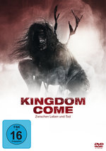 Film: Kingdom Come - Zwischen Leben und Tod