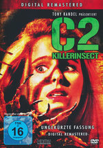 Film: C2 Killerinsect - ungekürzte Fassung