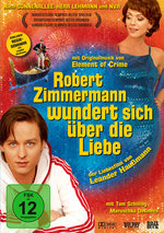 Film: Robert Zimmermann wundert sich über die Liebe