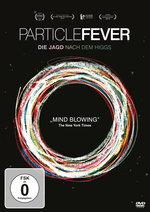 Film: Particle Fever - Die Jagd nach dem Higgs