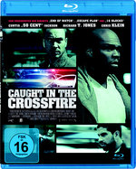 Film: Caught in the Crossfire