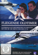 Film: Fliegende Oldtimer - Unterwegs auf historisch...