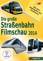 Film: Die große Straßenbahn Filmschau 2014 - Mit den..