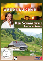 Film: Wunderschön! Der Schwarzwald - Rund um den Feldb