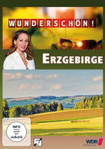 Film: Wunderschön! Erzgebirge - Schatzsuche auf dem Si