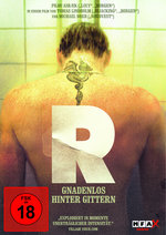 Film: R - Gnadenlos hinter Gittern