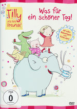 Film: Tilly und Ihre Freunde - Was für ein schöner Tag