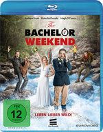 Film: The Bachelor Weekend - Leben lieber wild!