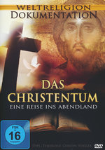 Film: Das Christentum - Eine Reise ins Abendland
