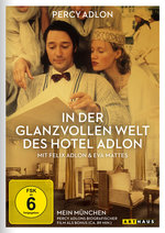Film: In der glanzvollen Welt des Hotel Adlon