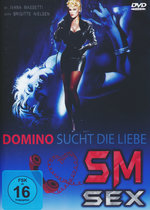 Film: Domino sucht die Liebe - SM Sex