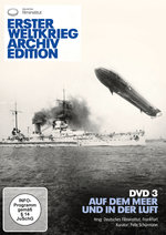 Film: Erster Weltkrieg Archiv Edition DVD 3: Auf dem..