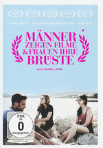 Film: Männer zeigen Filme und Frauen ihre Brüste