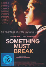 Film: Something Must Break (OmU)